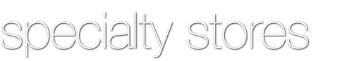 specialty stores